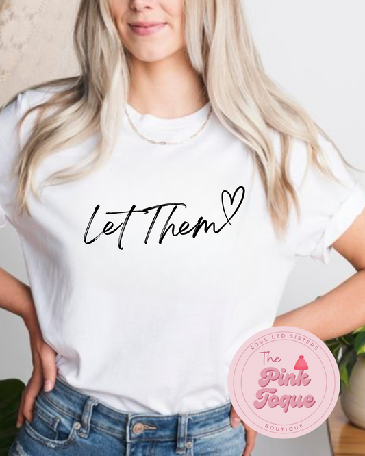 Let Them Theory T-Shirt (Adult)